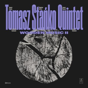 WOODEN MUSIC II TOMASZ STAŃKO QUINTET [VINYL LP]