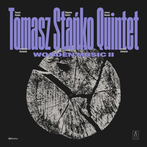 WOODEN MUSIC II TOMASZ STAŃKO QUINTET