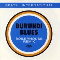 Beats International – Burundi Blues (Boilerhouse Remix) [ USED VINYL 12" ]